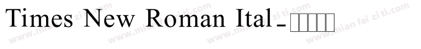 Times New Roman Ital字体转换